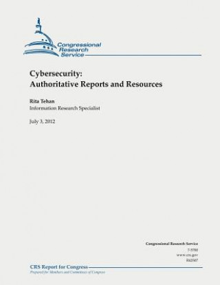 Cybersecurity: Authoritative Reports and Resources