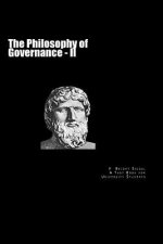 The Philosophy of Governance - II: A Text Book for University Students
