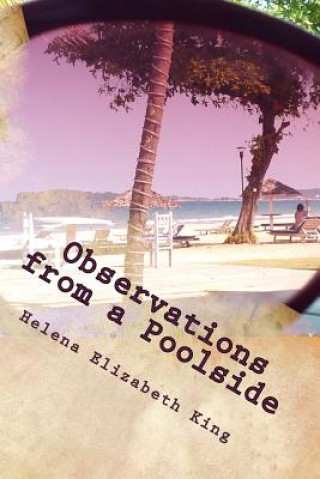 Observations From a Poolside