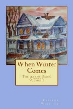 When Winter Comes: The Art of Being Charlee