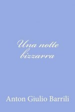 Una notte bizzarra