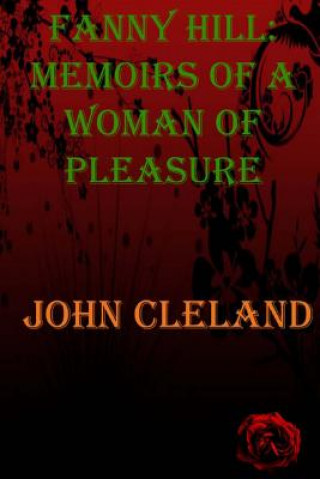 Fanny Hill: Memoirs of a Woman of Pleasure