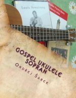 Gospel Ukulele Solos: For C tuning