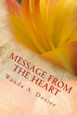 A Message From The Heart