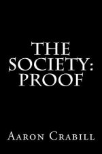 The Society: Proof