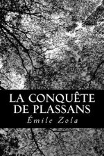 La Conqu?te de Plassans