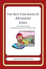 The Best Ever Book of Afghan Jokes: Lots and Lots of Jokes Specially Repurposed for You-Know-Who