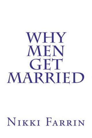 Why Men Get Married