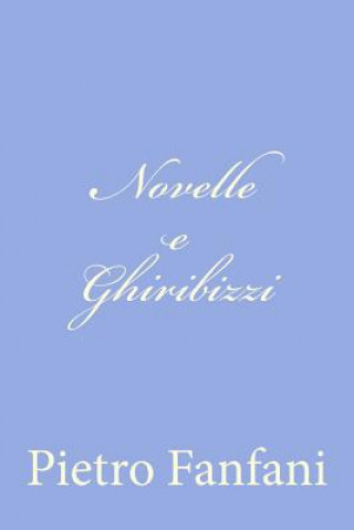 Novelle e Ghiribizzi