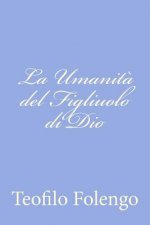 La Umanit? del Figliuolo di Dio