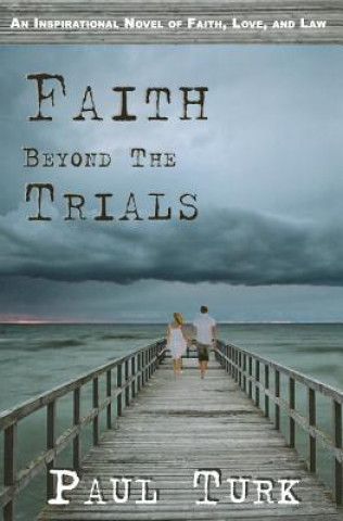 Faith Beyond The Trials