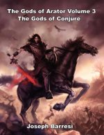 Gods of Arator Volume 3 Gods of Conjure