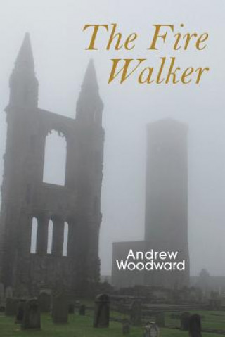 The Fire Walker