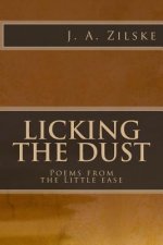 Licking the Dust