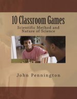 10 Classroom Games Scientific Method and Nature of Science