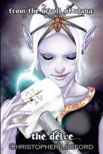 From the Scroll of Alana: The Delve