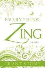 Everything Zing: Spring