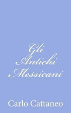 Gli Antichi Messicani