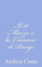 Il 18 Marzo e la Comune di Parigi