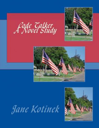 Code Talker A Novel Study