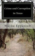 Crime and Corruption in Texas