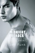 Midnight Reader: Twelve Erotic Tales [LARGE PRINT]