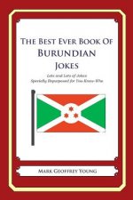 The Best Ever Book of Burundian Jokes: Lots and Lots of Jokes Specially Repurposed for You-Know-Who