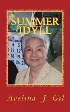 Summer Idyll: and other Selections