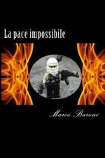 La pace impossibile