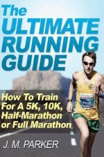 Ultimate Running Guide