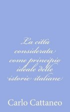 La citt? considerata come principio ideale delle istorie italiane