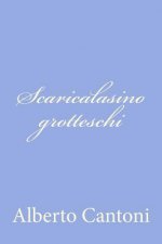 Scaricalasino grotteschi