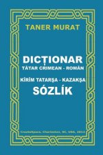 Dictionar Tatar Crimean-Roman, Kirim Tatarsa-Kazaksa Sozlik