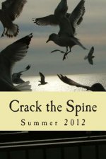 Crack the Spine: Summer 2012
