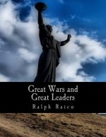 Great Wars and Great Leaders (Large Print Edition): A Libertarian Rebuttal