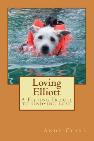 Loving Elliott: A Fitting Tribute to Undying Love