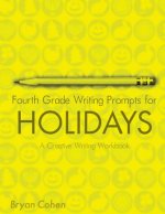 Fourth Grade Writing Prompts for Holidays