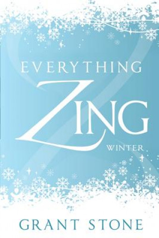 Everything Zing: Winter