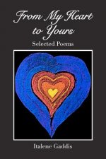 From My Heart to Yours: collected poems