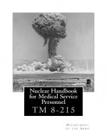 Nuclear Handbook for Medical Service Personnel: TM 8-215