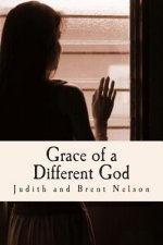 Grace of a Different God
