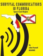 Survival Communications in Florida: Space Coast Region