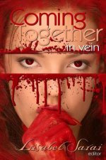 Coming Together: In Vein