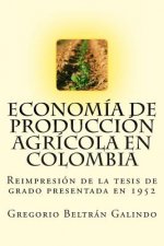 Economía de Producción Agrícola en Colombia