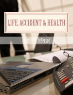 Life, Accident & Health: Insurance Pre-Licensing Course