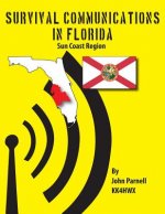 Survival Communications in Florida: Sun Coast Region