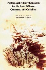 Professional Military Education for Air Force Officers: Comments and Criticisms