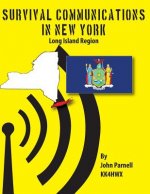 Survival Communications in New York: NYC - Long Island Region
