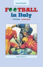 Football in Italy: First Steps