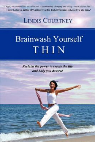 Brainwash Yourself Thin